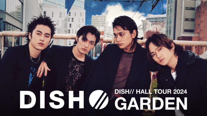 DISH// 全国ホールツアーファイナル公演をU-NEXTにて独占ライブ配信決定！